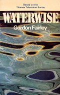 Book cover of Waterwise  by FAIRLEY, Gordon 